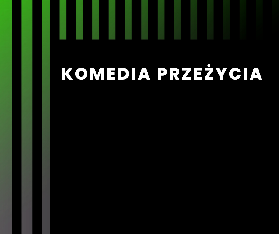 Obrazek ilustrujący spektakl Komedia przeżycia 